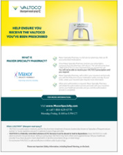 Maxor Specialty Pharmacy Tip Sheet for filling your VALTOCO® (diazepam nasal spray) CIV promptly